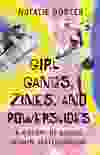 0913 Girl Gangs, Zines, and Powerslides
