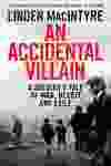 accidental villain